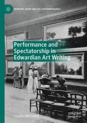 book Performance and Spectatorship in Edwardian Art Writing