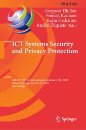 book ICT Systems Security and Privacy Protection: 34th IFIP TC 11 International Conference, SEC 2019, Lisbon, Portugal, June 25-27, 2019, Proceedings