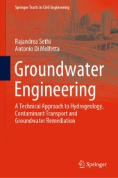 book Groundwater Engineering: A Technical Approach to Hydrogeology, Contaminant Transport and Groundwater Remediation