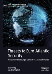 book Threats to Euro-Atlantic Security: Views from the Younger Generation Leaders Network