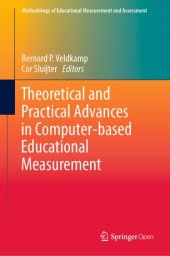 book Theoretical and Practical Advances in Computer-based Educational Measurement