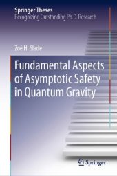 book Fundamental Aspects of Asymptotic Safety in Quantum Gravity