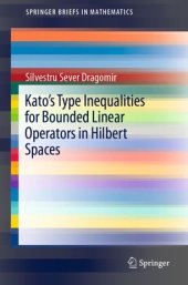 book Kato's Type Inequalities for Bounded Linear Operators in Hilbert Spaces