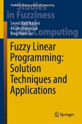 book Fuzzy Linear Programming: Solution Techniques and Applications