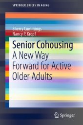 book Senior Cohousing: A New Way Forward for Active Older Adults