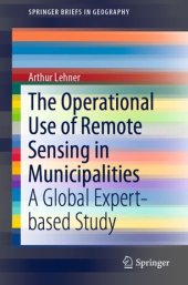 book The Operational Use of Remote Sensing in Municipalities: A Global Expert-based Study