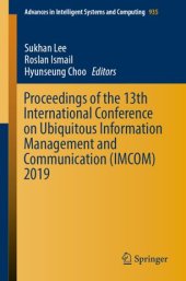 book Proceedings of the 13th International Conference on Ubiquitous Information Management and Communication (IMCOM) 2019