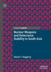 book Nuclear Weapons and Deterrence Stability in South Asia