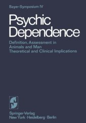 book Psychic Dependence: Definition, Assessment in Animals and Man Theoretical and Clinical Implications