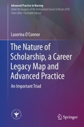 book The Nature of Scholarship, a Career Legacy Map and Advanced Practice: An Important Triad