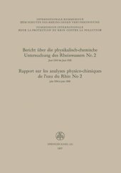book Bericht über die physikalisch-chemische Untersuchung des Rheinwassers Nr. 2 / Rapport sur les analyses physico-chimiques de l’eau du Rhin No 2