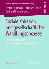 book Soziale Kohäsion und gesellschaftliche Wandlungsprozesse: Herausforderungen für die Profession Soziale Arbeit