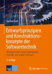 book Entwurfsprinzipien und Konstruktionskonzepte der Softwaretechnik: Strategien für schwach gekoppelte, korrekte und stabile Software