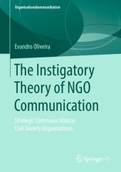 book The Instigatory Theory of NGO Communication: Strategic Communication in Civil Society Organizations