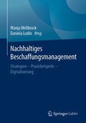 book Nachhaltiges Beschaffungsmanagement: Strategien – Praxisbeispiele – Digitalisierung