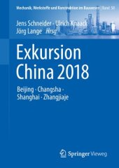 book Exkursion China 2018: Beijing, Changsha, Shanghai, Zhangjiaje