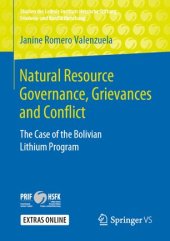 book Natural Resource Governance, Grievances and Conflict: The Case of the Bolivian Lithium Program