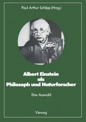 book Albert Einstein als Philosoph und Naturforscher: eine Auswahl