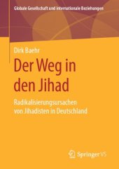 book Der Weg in den Jihad: Radikalisierungsursachen von Jihadisten in Deutschland