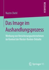 book Das Image im Aushandlungsprozess: Werbung von Versicherungsunternehmen im Kontext der Riester-Renten-Debatte