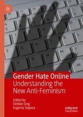 book Gender Hate Online: Understanding the New Anti-Feminism