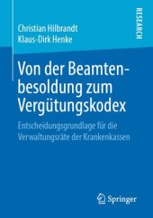 book Von der Beamtenbesoldung zum Vergütungskodex: Entscheidungsgrundlage für die Verwaltungsräte der Krankenkassen