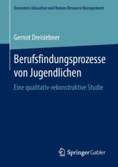 book Berufsfindungsprozesse von Jugendlichen: Eine qualitativ-rekonstruktive Studie