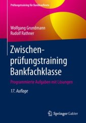 book Zwischenprüfungstraining Bankfachklasse: Programmierte Aufgaben mit Lösungen