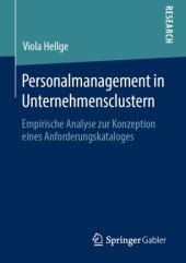 book Personalmanagement in Unternehmensclustern: Empirische Analyse zur Konzeption eines Anforderungskataloges