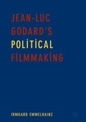 book Jean-Luc Godard’s Political Filmmaking