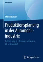 book Produktionsplanung in der Automobilindustrie: Optimierung des Ressourceneinsatzes im Serienanlauf