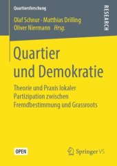 book Quartier und Demokratie: Theorie und Praxis lokaler Partizipation zwischen Fremdbestimmung und Grassroots