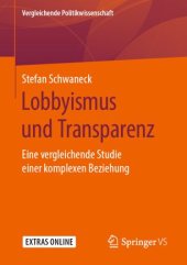 book Lobbyismus und Transparenz: Eine vergleichende Studie einer komplexen Beziehung