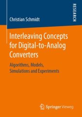 book Interleaving Concepts for Digital-to-Analog Converters: Algorithms, Models, Simulations and Experiments