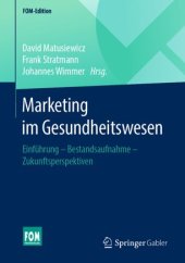 book Marketing im Gesundheitswesen: Einführung - Bestandsaufnahme - Zukunftsperspektiven