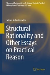 book Structural Rationality and Other Essays on Practical Reason