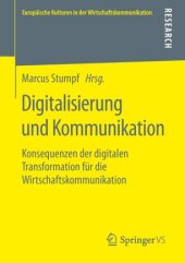 book Digitalisierung und Kommunikation: Konsequenzen der digitalen Transformation für die Wirtschaftskommunikation