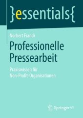 book Professionelle Pressearbeit: Praxiswissen für Non-Profit-Organisationen