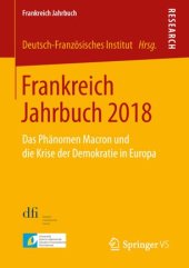 book Frankreich Jahrbuch 2018: Das Phänomen Macron und die Krise der Demokratie in Europa