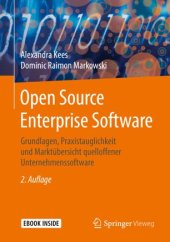 book Open Source Enterprise Software: Grundlagen, Praxistauglichkeit und Marktübersicht quelloffener Unternehmenssoftware