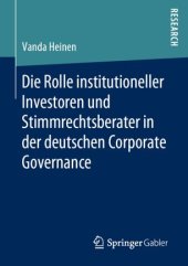 book Die Rolle institutioneller Investoren und Stimmrechtsberater in der deutschen Corporate Governance