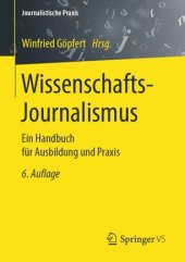 book Wissenschafts-Journalismus: Ein Handbuch für Ausbildung und Praxis