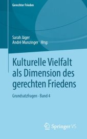 book Kulturelle Vielfalt als Dimension des gerechten Friedens: Grundsatzfragen • Band 4