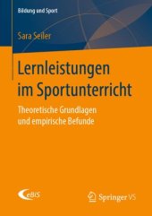 book Lernleistungen im Sportunterricht: Theoretische Grundlagen und empirische Befunde