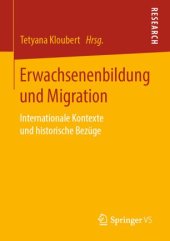 book Erwachsenenbildung und Migration: Internationale Kontexte und historische Bezüge