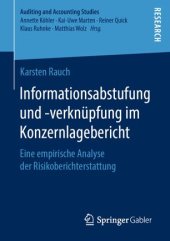 book Informationsabstufung und -verknüpfung im Konzernlagebericht: Eine empirische Analyse der Risikoberichterstattung