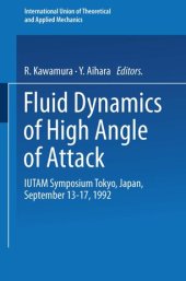 book Fluid Dynamics of High Angle of Attack: IUTAM Symposium Tokyo, Japan September 13–17, 1992