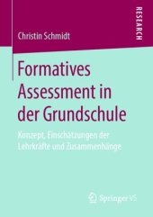 book Formatives Assessment in der Grundschule: Konzept, Einschätzungen der Lehrkräfte und Zusammenhänge