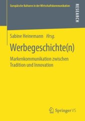 book Werbegeschichte(n): Markenkommunikation zwischen Tradition und Innovation