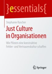 book Just Culture in Organisationen: Wie Piloten eine konstruktive Fehler- und Vertrauenskultur schaffen